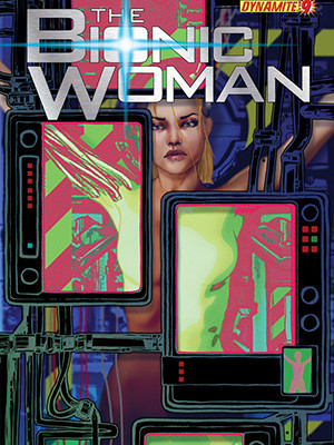 Bionic Woman #9 Review