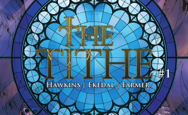 ADVANCE REVIEW! The Tithe #1