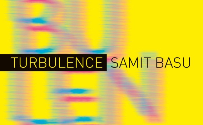 Samit Basu Talks Turbulence