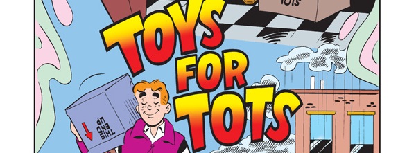 Archie Comics Gives Over $1 Million Worth of Comic Goodness to Toys For Tots!