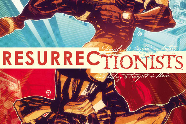 RESURRECTIONISTS #1 Review