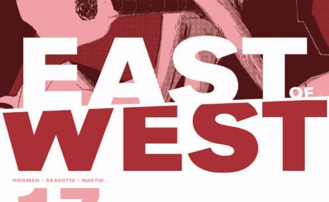 East of West #17 Review